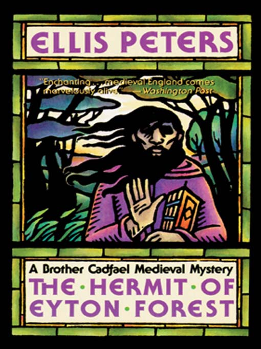 Title details for The Hermit of Eyton Forest by Ellis Peters - Wait list